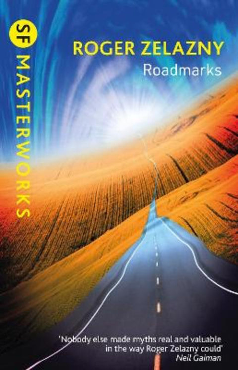 Roadmarks by Roger Zelazny - 9781473235038