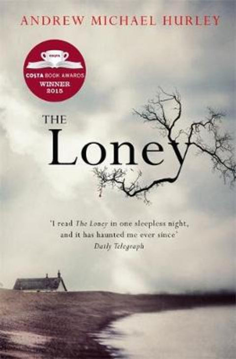 The Loney by Andrew Michael Hurley - 9781473619852