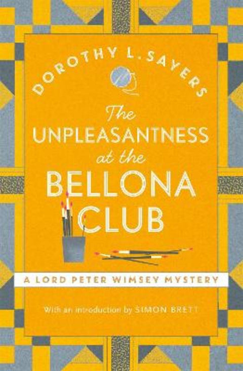 The Unpleasantness at the Bellona Club by Dorothy L Sayers - 9781473621312