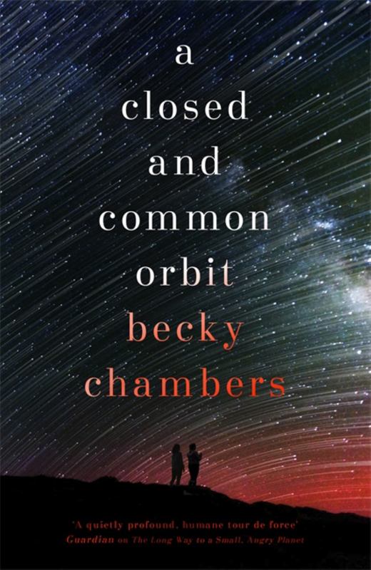 A Closed and Common Orbit by Becky Chambers - 9781473621473