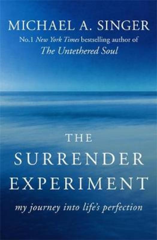 The Surrender Experiment by Michael A. Singer - 9781473621503