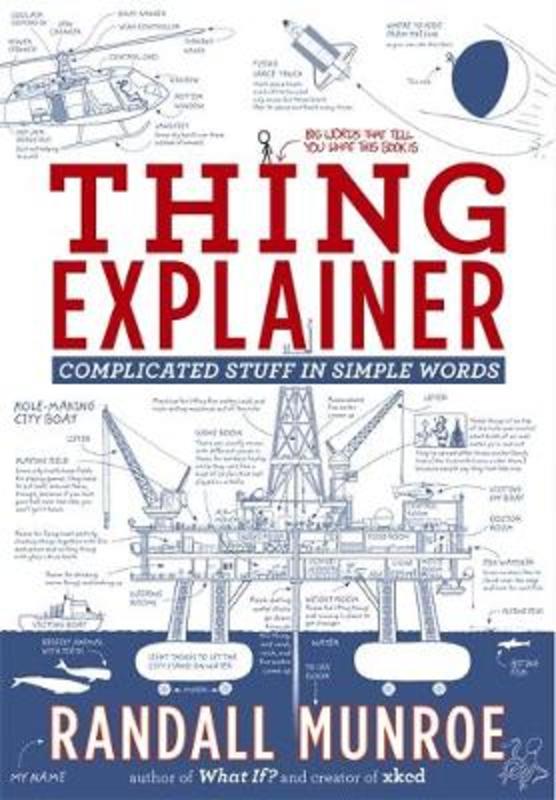 Thing Explainer by Randall Munroe - 9781473637313
