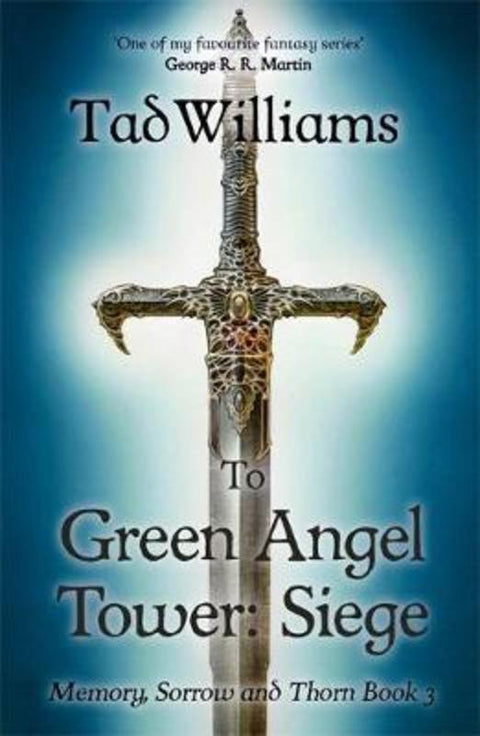 To Green Angel Tower: Siege by Tad Williams - 9781473642126