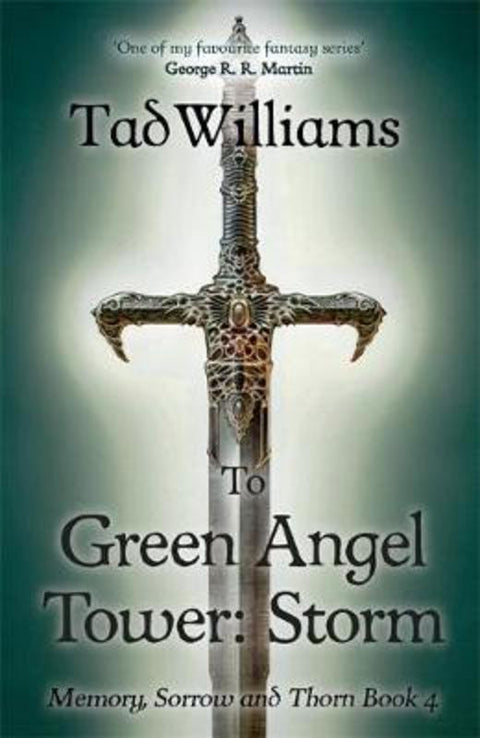 To Green Angel Tower: Storm by Tad Williams - 9781473642133
