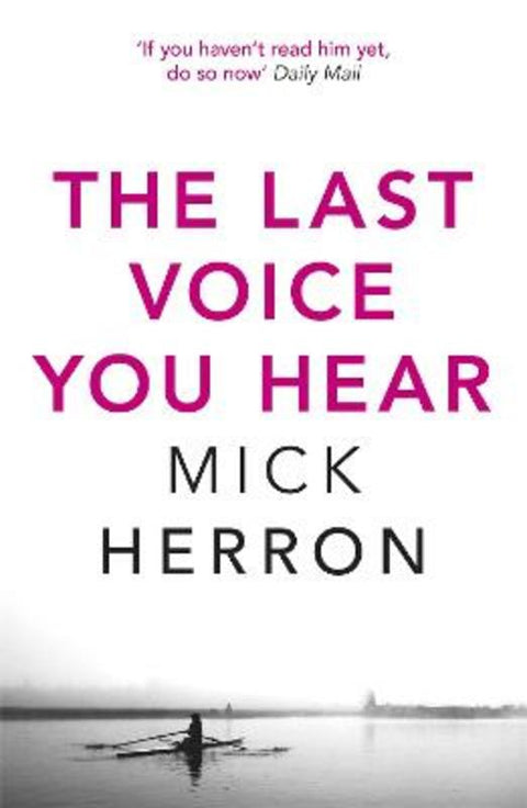 The Last Voice You Hear by Mick Herron - 9781473647008