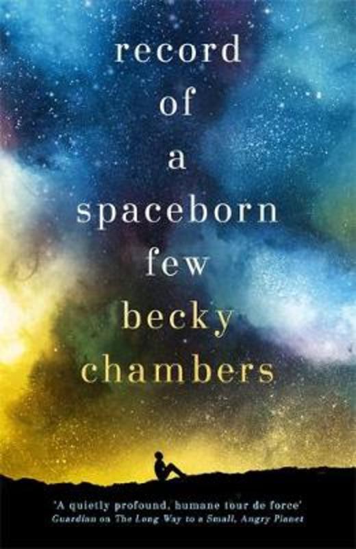Record of a Spaceborn Few by Becky Chambers - 9781473647640