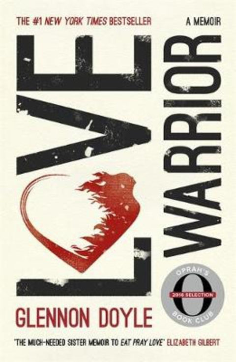 Love Warrior (Oprah's Book Club) by Glennon Doyle - 9781473648630