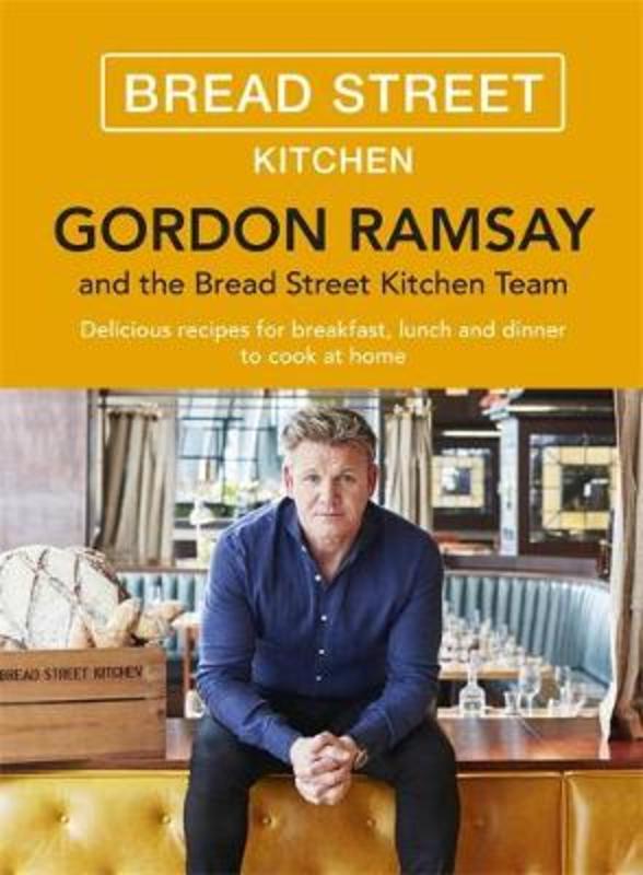 Gordon Ramsay Bread Street Kitchen by Gordon Ramsay - 9781473651432