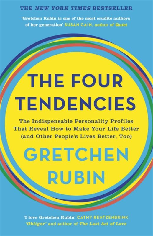 The Four Tendencies by Gretchen Rubin - 9781473663701