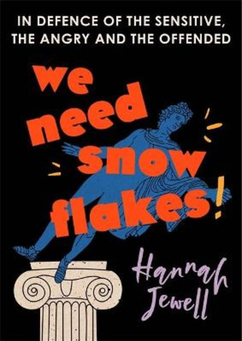 We Need Snowflakes by Hannah Jewell - 9781473672147