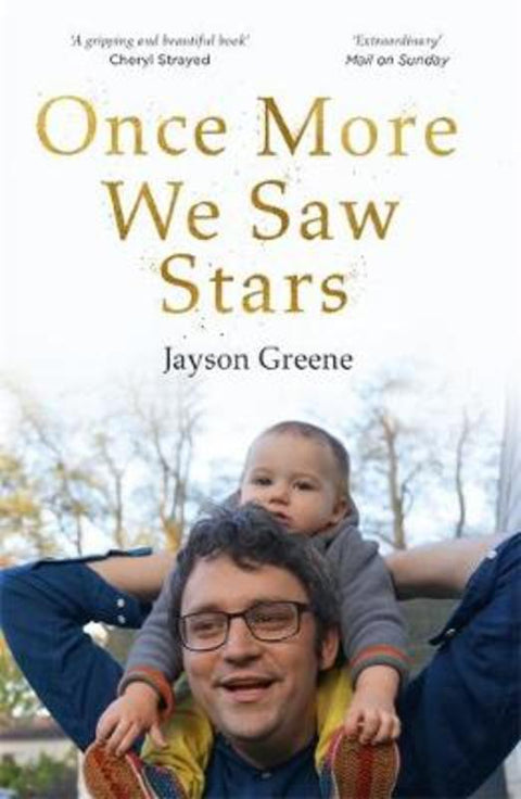 Once More We Saw Stars by Jayson Greene - 9781473673809