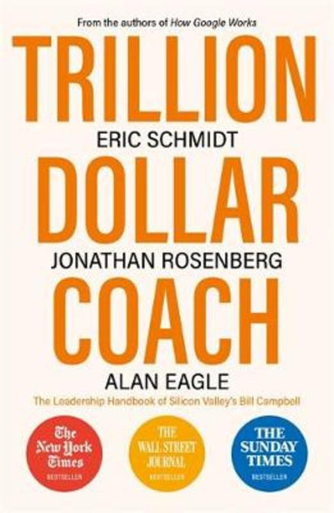 Trillion Dollar Coach by Eric Schmidt, III - 9781473675988