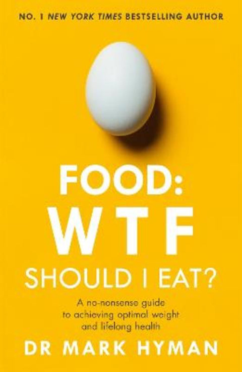 Food: WTF Should I Eat? by Mark Hyman - 9781473681309