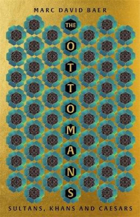 The Ottomans by Marc David Baer - 9781473695740