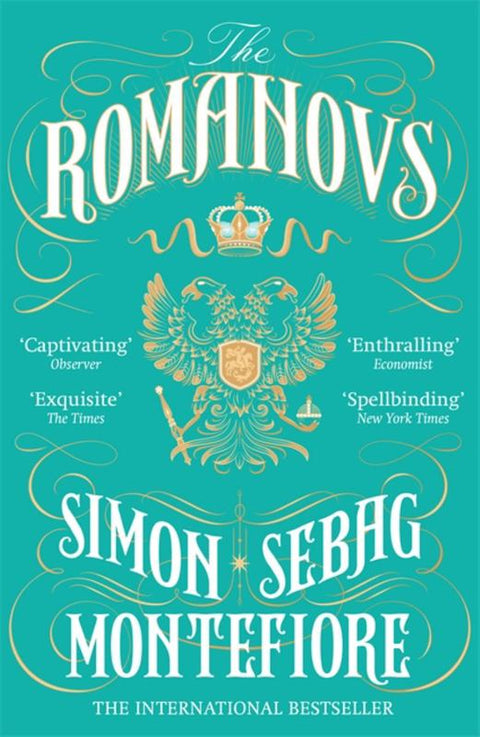 The Romanovs by Simon Sebag Montefiore - 9781474600873