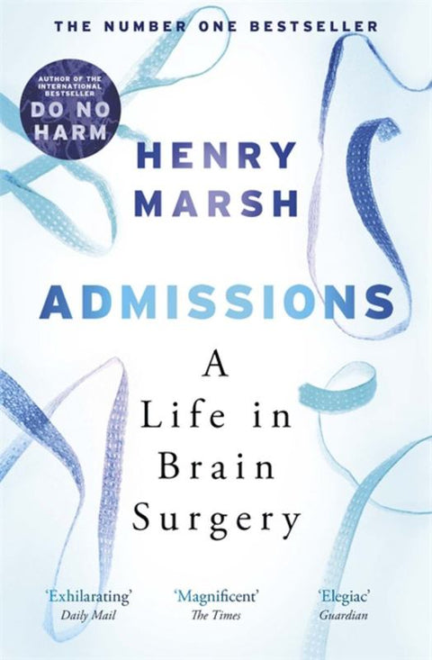 Admissions by Henry Marsh - 9781474603874