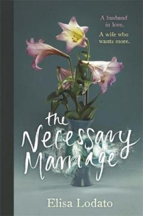 The Necessary Marriage by Elisa Lodato - 9781474606387
