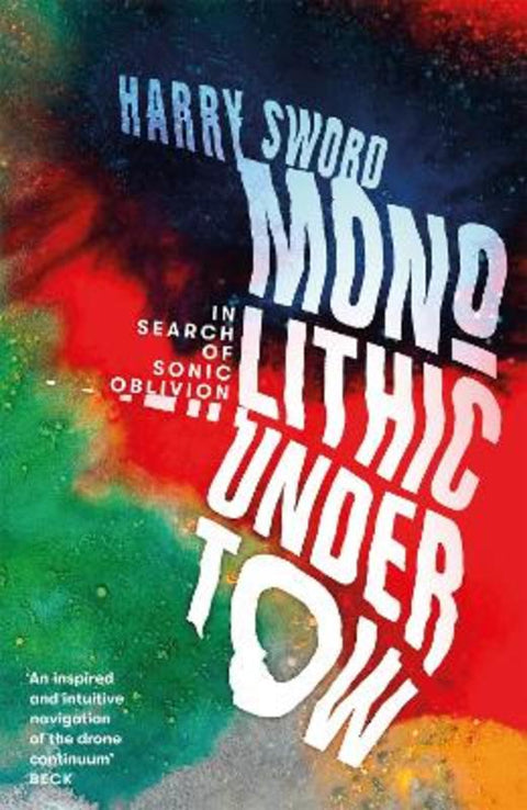 Monolithic Undertow by Harry Sword - 9781474615259