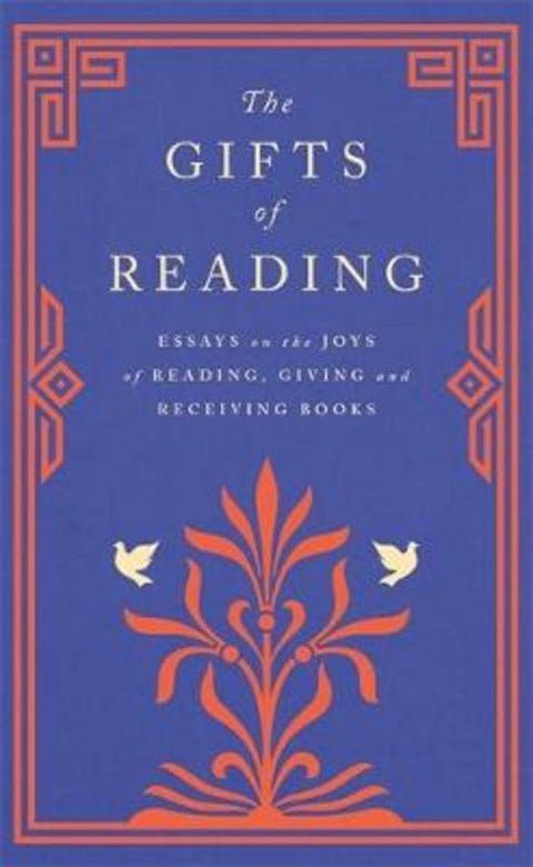 The Gifts of Reading by Robert Macfarlane - 9781474615686