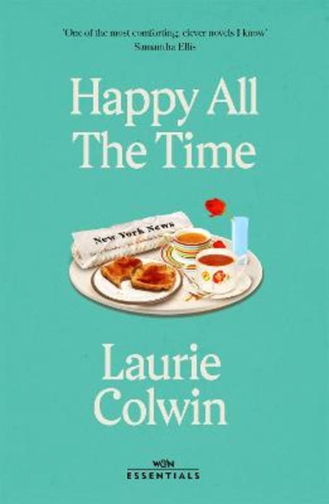 Happy All the Time by Laurie Colwin - 9781474615921