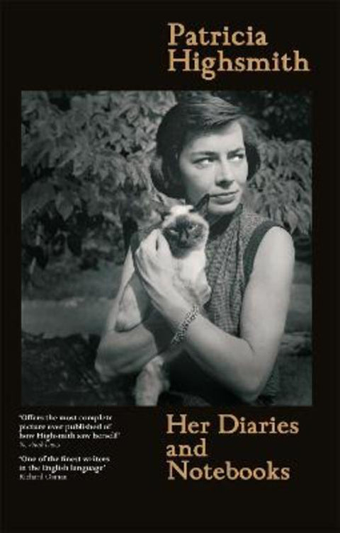 Patricia Highsmith: Her Diaries and Notebooks by Patricia Highsmith - 9781474617604
