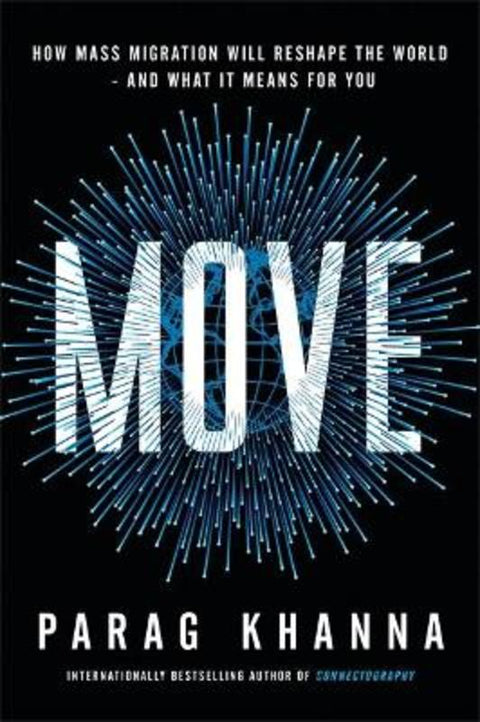 Move by Parag Khanna - 9781474620840