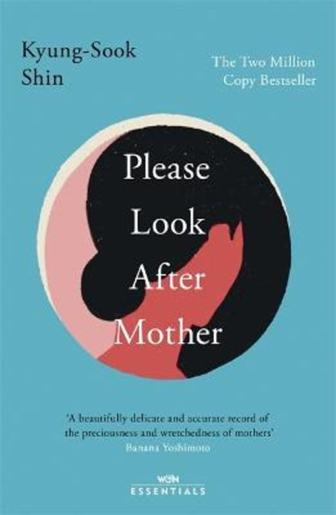 Please Look After Mother by Kyung-Sook Shin - 9781474621687