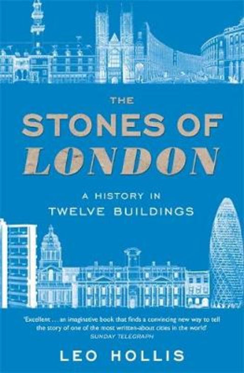 The Stones of London by Leo Hollis - 9781474622882