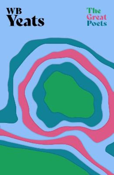 W. B. Yeats by W.B. Yeats - 9781474625654