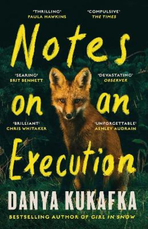 Notes on an Execution by Danya Kukafka - 9781474625975