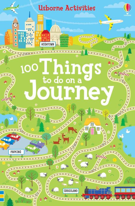 100 things to do on a journey by Rebecca Gilpin - 9781474903509