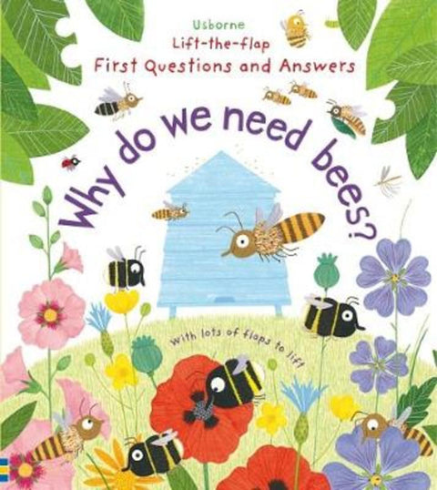 First Questions and Answers: Why do we need bees? by Katie Daynes - 9781474917933