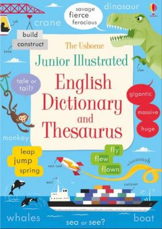 Junior Illustrated English Dictionary and Thesaurus by Felicity Brooks - 9781474924481