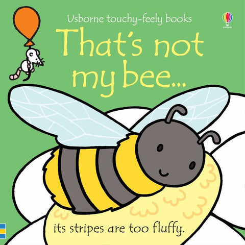 That's not my bee. by Fiona Watt - 9781474927987
