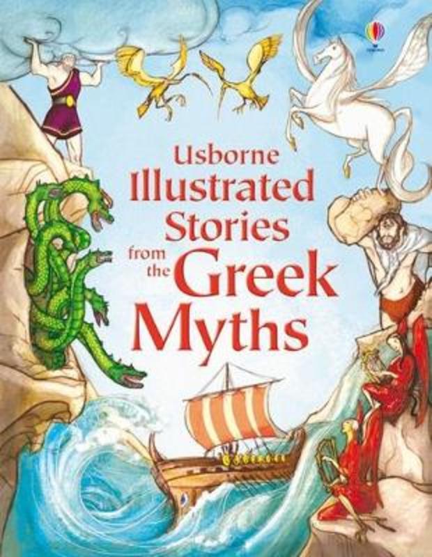 Illustrated Stories from the Greek Myths by Lesley Sims - 9781474941525