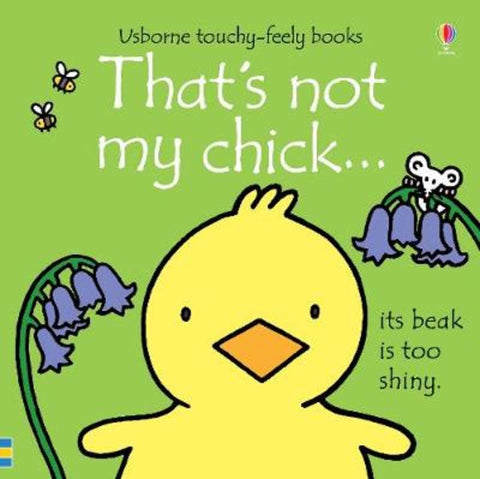 That's not my chick. by Fiona Watt - 9781474942959