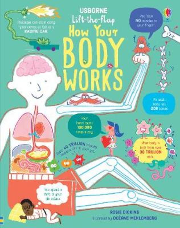 Lift the Flap How Your Body Works by Rosie Dickins - 9781474950732
