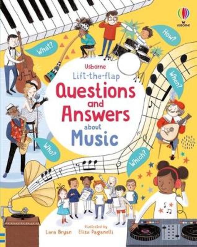 Lift-the-flap Questions and Answers About Music by Lara Bryan - 9781474959964