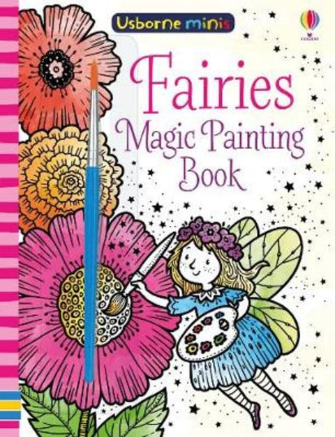 Fairies Magic Painting Book by Fiona Watt - 9781474960021