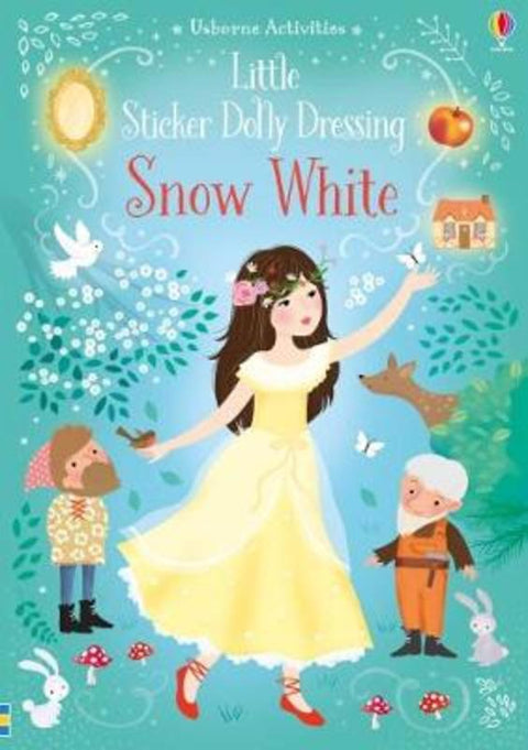 Little Sticker Dolly Dressing Snow White by Fiona Watt - 9781474962285