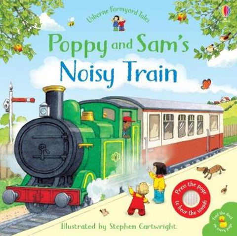Poppy and Sam's Noisy Train Book by Sam Taplin - 9781474962568