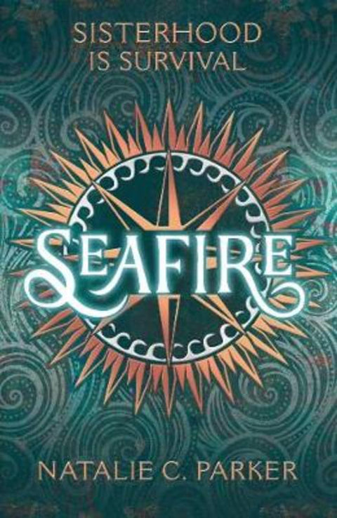 Seafire by Natalie C. Parker - 9781474966580