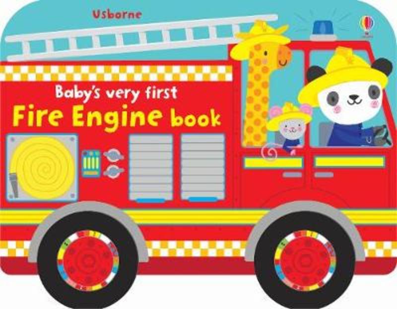 Baby's Very First Fire Engine Book by Fiona Watt - 9781474966634