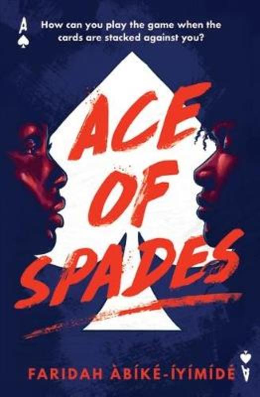 Ace of Spades by Faridah Abike-Iyimide - 9781474967532
