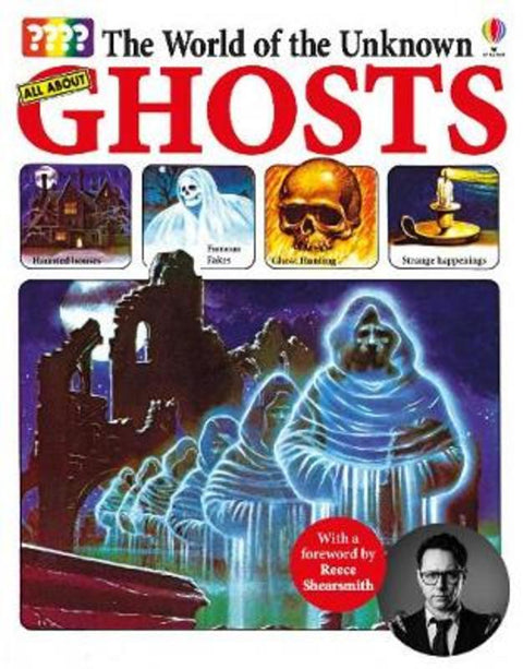 The World of the Unknown: Ghosts by Christopher Maynard - 9781474976688