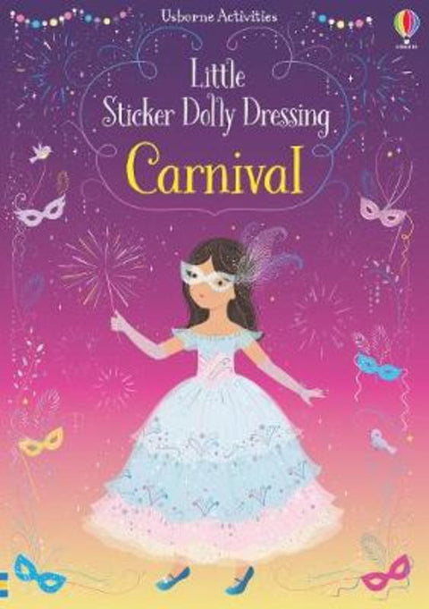 Little Sticker Dolly Dressing Carnival by Fiona Watt - 9781474981170