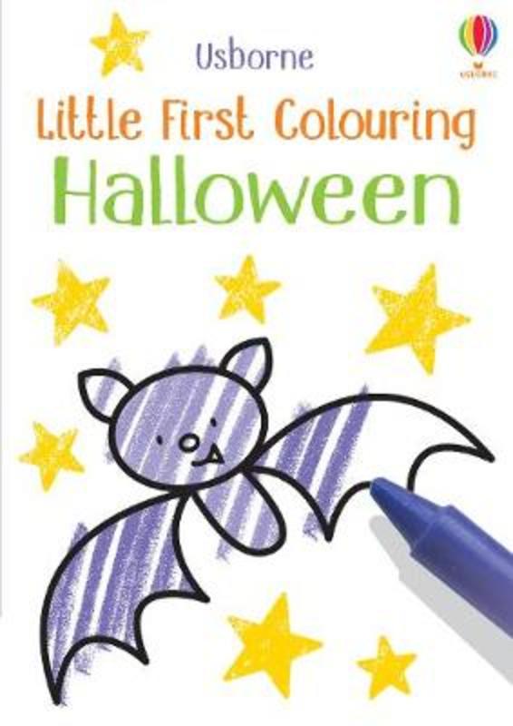 Little First Colouring Halloween by Kirsteen Robson - 9781474985406
