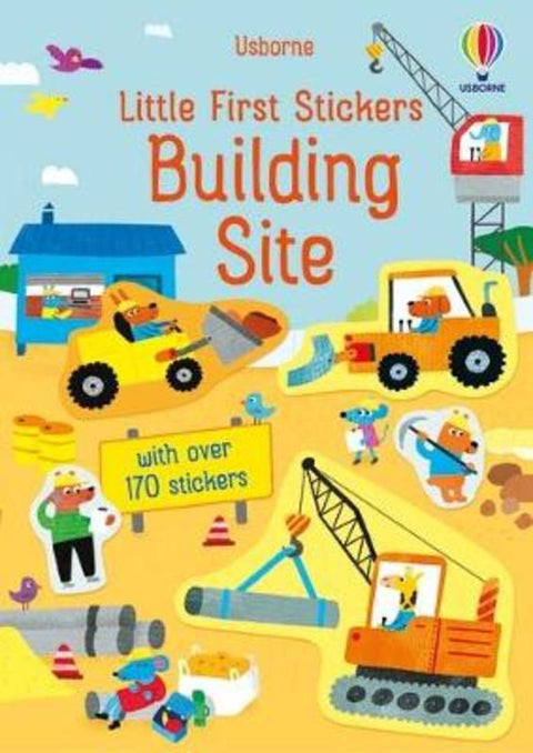 Little First Stickers Building Site by Jane Bingham - 9781474986533