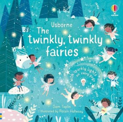 The Twinkly Twinkly Fairies by Sam Taplin - 9781474988810
