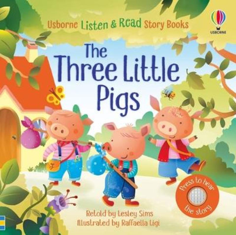 Listen and Read: The Three Little Pigs by Raffaella Ligi - 9781474989558